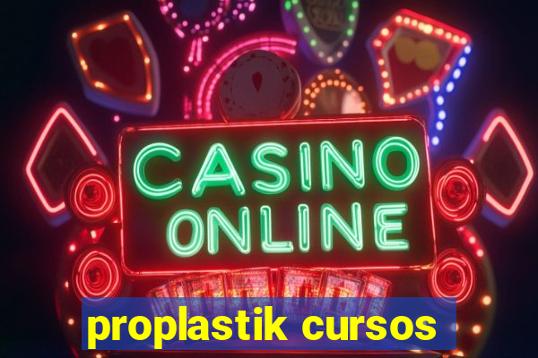 proplastik cursos